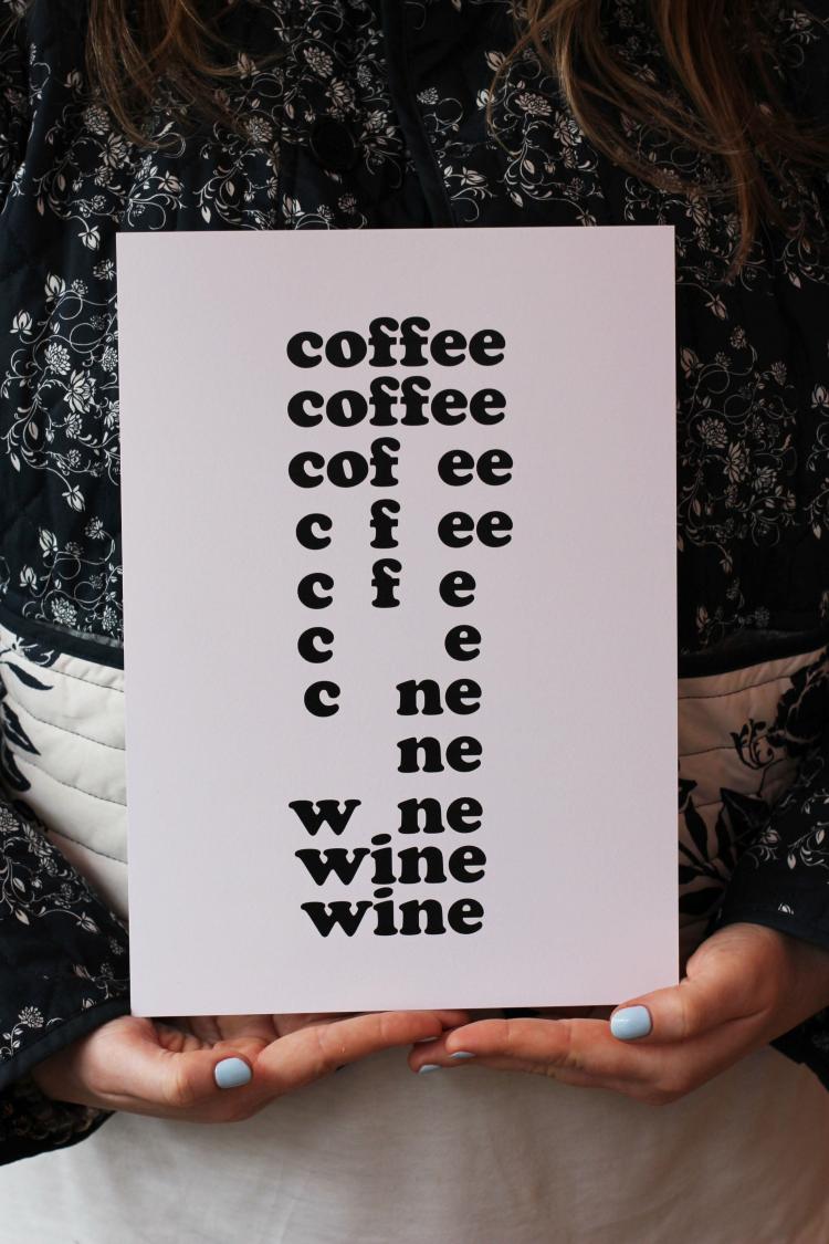 Coffee Wine Typography Print  |   Art Prints + Frames Art Prints + Frames Art Prints + Frames